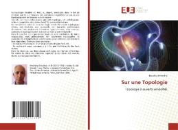 Sur une Topologie di Bouchta Hmimina edito da Éditions universitaires européennes