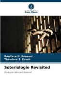 Soteriologie Revisited di Boniface N. Kouassi edito da Verlag Unser Wissen
