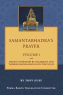Samantabhadra's Prayer Volume I di Tony Duff edito da Padma Karpo Translation Committee