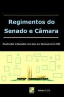 Regimentos Do Senado E Camara di da Rocha Fernandes Diego da Rocha Fernandes edito da Independently Published