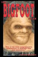 The Bigfoot Files di Peter Guttilla edito da ReadersMagnet LLC