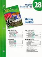 Holt Science & Technology Life Science Chapter 28 Resource File: Staying Healthy edito da Holt McDougal