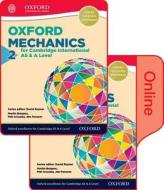 Mathematics for Cambridge International as and a Level Mechanics 2: Print & Online Student Book Pack di Phillip Crossley, Martin Burgess, Jim Fensom edito da Oxford University Press, USA