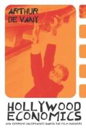 Hollywood Economics di Arthur De Vany edito da ROUTLEDGE