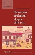 The Economic Development of Japan 1868 1941 di W. J. MacPherson, Economic History Society edito da Cambridge University Press