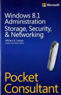 Windows® 8.1 Administration Pocket Consultant di William R. Stanek edito da Microsoft Press
