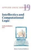 Intellectics and Computational Logic di W. Bibel edito da Springer Netherlands