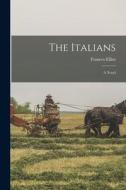 The Italians di Frances Elliot edito da LEGARE STREET PR