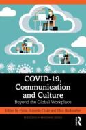COVID-19, Communication And Culture edito da Taylor & Francis Ltd