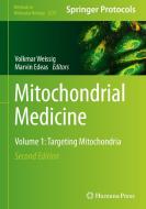 Mitochondrial Medicine: Volume 1: Targeting Mitochondria edito da HUMANA PR