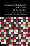 Governance, Regulation and Powers on the             Internet edito da Cambridge University Press