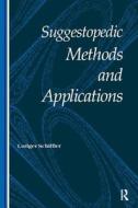 Suggestopedic Methods/applicat di Ludger Schiffler edito da Taylor & Francis Ltd