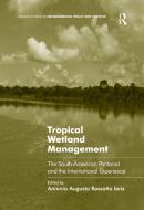 Tropical Wetland Management edito da Taylor & Francis Ltd