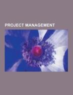 Project Management di Source Wikipedia edito da University-press.org