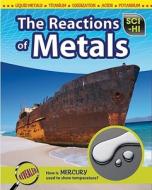 The Reaction of Metals di Roberta Baxter edito da Raintree