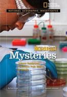 Medical Mysteries: Science Researches Conditions from Bizarre to Deadly di Scott Auden edito da NATL GEOGRAPHIC SOC