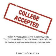 From Applications to Acceptance di Rebecca Goldstein edito da AuthorHouse