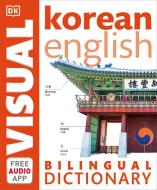 Korean-English Bilingual Visual Dictionary di Dk edito da DK PUB
