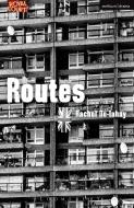 Routes di Rachel De-Lahay edito da METHUEN