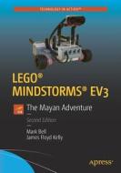 LEGO® MINDSTORMS® EV3 di Mark Bell, James Floyd Kelly edito da Apress
