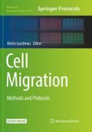 Cell Migration: Methods and Protocols edito da HUMANA PR
