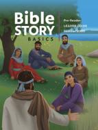 Bible Story Basics Pre-Reader Leader Guide Summer 2020 edito da ABINGDON PR
