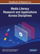 Handbook of Research on Media Literacy Research and Applications Across Disciplines edito da Information Science Reference