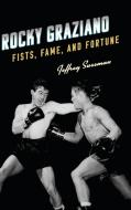 Rocky Graziano di Jeffrey Sussman edito da Rowman & Littlefield Publishers