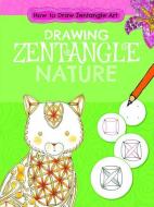 Drawing Zentangle(r) Nature di Jane Marbaix edito da GARETH STEVENS INC