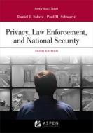Privacy, Law Enforcement, and National Security di Daniel J. Solove, Paul M. Schwartz edito da ASPEN PUB
