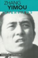 Zhang Yimou: Interviews di Yimou Zhang edito da University Press of Mississippi