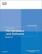 It Essentials Pc Hardware And Software Course Booklet, Version 4.1 di First Cisco Networking Academy edito da Pearson Education (us)