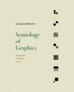 Semiology of Graphics: Diagrams, Networks, Maps di Jacques Bertin edito da ESRI PR