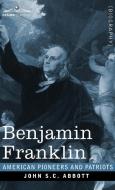 Benjamin Franklin di Abbott John S.C. Abbott edito da Cosimo