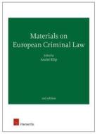 Materials on European Criminal Law: 2nd Edition edito da INTERSENTIA