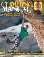 Climbing Manual di Nigel Shepherd edito da Haynes Publishing Group
