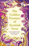 The Golden Treasury Of Scottish Verse edito da Canongate Books Ltd
