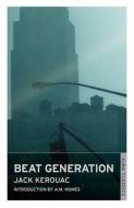 Beat Generation di Jack Kerouac edito da ALMA BOOKS