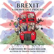 Brexit di James Mellor edito da Filament Publishing