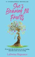 She's Bearing All Fruits di LaDwina Flegeance edito da Elite Online Publishing
