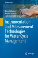 Instrumentation and Measurement Technologies for Water Cycle Management edito da Springer International Publishing