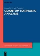 Quantum Harmonic Analysis di Maurice A. de Gosson edito da Gruyter, Walter de GmbH