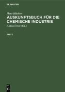 Auskunftsbuch für die chemische Industrie di Hans Blücher edito da De Gruyter