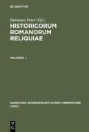 Peter, Hermann: Historicorum Romanorum Reliquiae. Volumen I edito da Walter de Gruyter