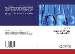 Principles of Plant Biotechnology di Sunil Hajare, Genene B. Tura edito da LAP Lambert Academic Publishing