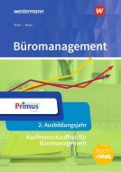 Büromanagement. 2. Ausbildungsjahr: Schülerband di René Schäfer, Christian Schmidt, Sebastian Decker, Andreas Blank, Nick Brown, Hark Dose, Jörn Menne, Helge Meyer, Helmut Müller, Udo Müller-Stefer edito da Bildungsverlag Eins GmbH