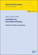 Grundlagen der Unternehmensführung di Wilhelm Mülder, Rolf Endregat, Elmar Witten edito da Kiehl Friedrich Verlag G
