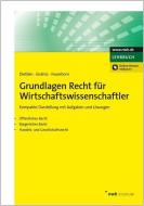 Grundlagen Recht für Wirtschaftswissenschaftler di Johannes Dietlein, Dorothee Endriss, Andreas Feuerborn edito da NWB Verlag