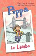 Pippa in London di Kristina Kreuzer edito da Rowohlt Taschenbuch