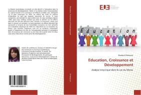 Education, Croissance et Développement di Khadija El Mahjoubi edito da Editions universitaires europeennes EUE